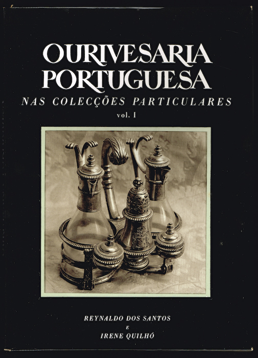 OURIVESARIA PORTUGUESA nas colecções particulares